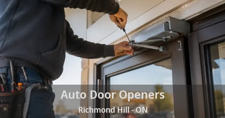 Auto Door Openers Richmond Hill - ON