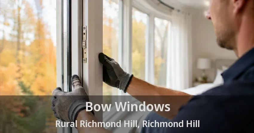 Bow Windows Rural Richmond Hill, Richmond Hill - ON