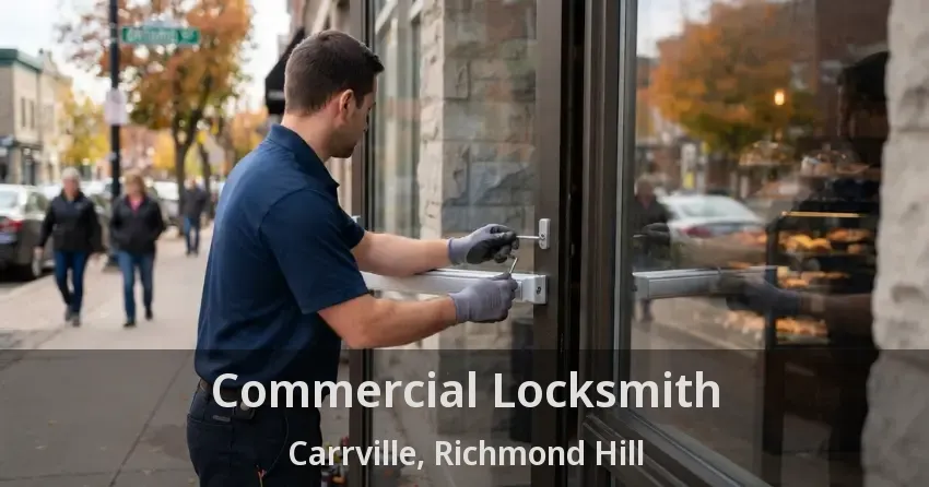Commercial Locksmith Carrville, Richmond Hill - ON