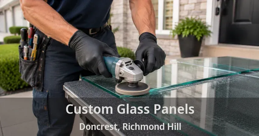 Custom Glass Panels Doncrest, Richmond Hill - ON