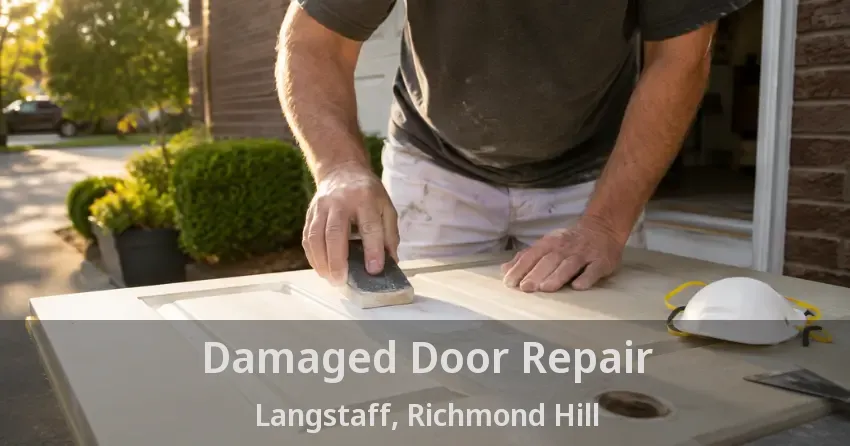 Damaged Door Repair Langstaff, Richmond Hill - ON