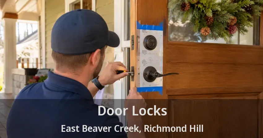 Door Locks East Beaver Creek, Richmond Hill - ON