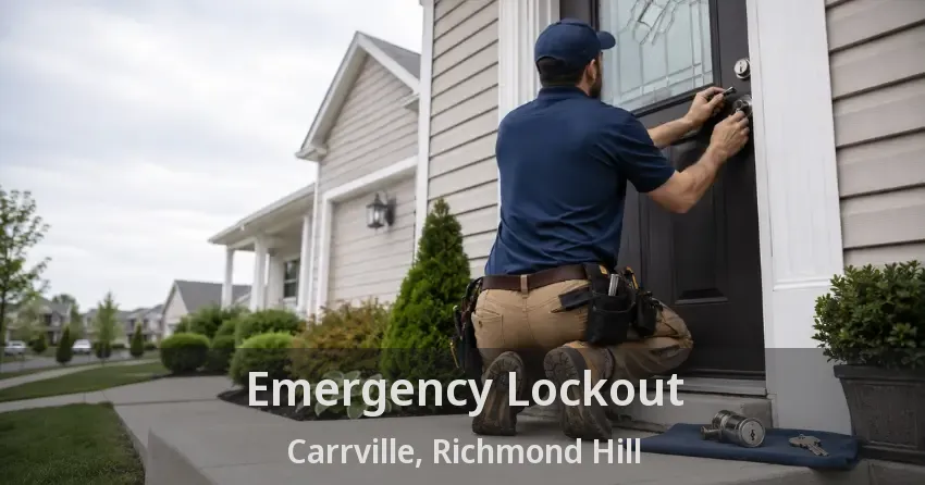 Emergency Lockout Carrville, Richmond Hill - ON