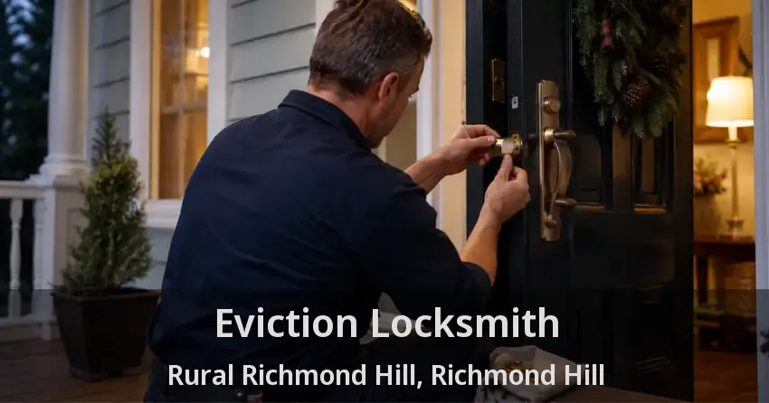 Eviction Locksmith Rural Richmond Hill, Richmond Hill - ON