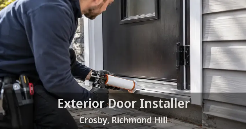 Exterior Door Installer Crosby, Richmond Hill - ON