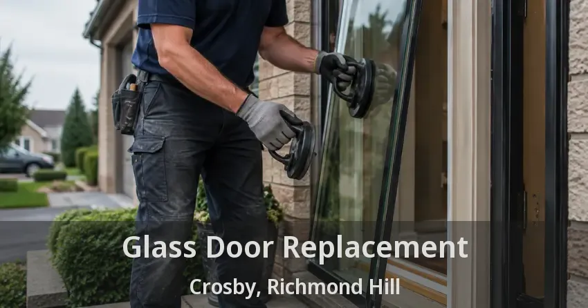 Glass Door Replacement Crosby, Richmond Hill - ON