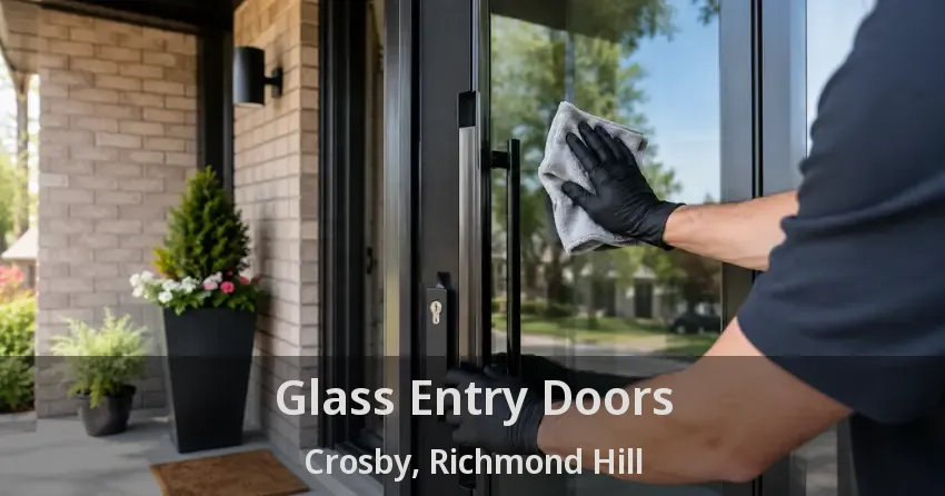 Glass Entry Doors Crosby, Richmond Hill - ON
