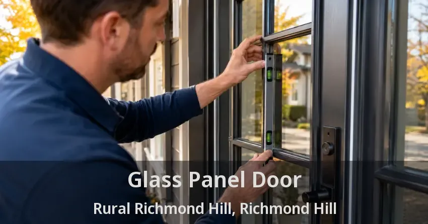 Glass Panel Door Rural Richmond Hill, Richmond Hill - ON