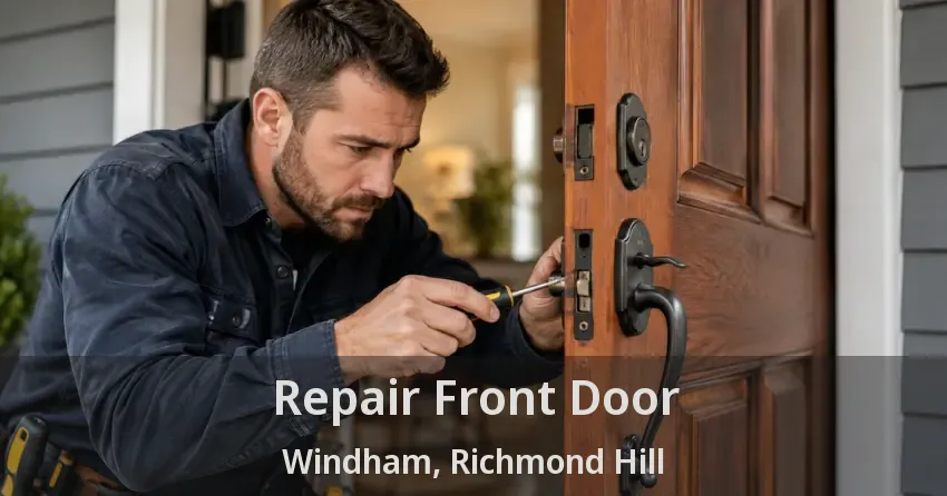 Repair Front Door Windham, Richmond Hill - ON
